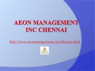 http://www.aeonmanagements.net/aboutus.html
 
