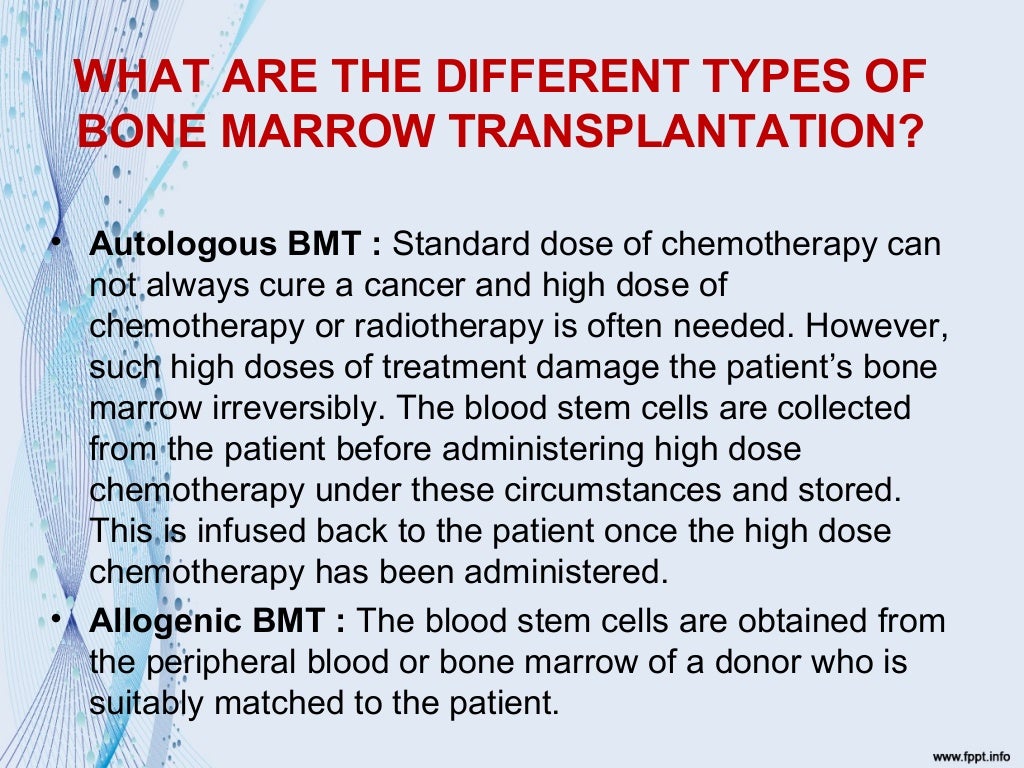 Bone marrow transplant