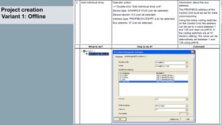Project creation
Variant 1: Offline
 
