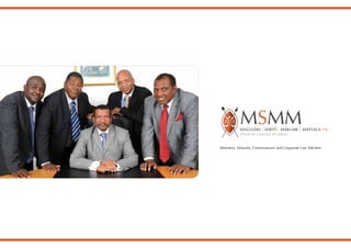 MALULEKE | SERITI | MAKUME | MATLALA INC
Driven by a passion for justice
MSMMMTI |R| SSEALUM ||UMAK
Attorneys, Notaries, Conveyancers and Corporate Law Advisers
 