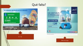 $ = S/.
Qué falta?
Del xxx al yyy
 