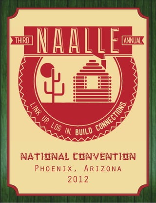 NATIONAL CONVENTION
  Phoenix, Arizona
        2012
 