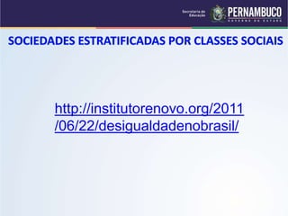 http://institutorenovo.org/2011 
/06/22/desigualdadenobrasil/ 
 