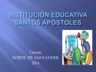 Cúcuta
NORTE DE SANTANDER
2014
 