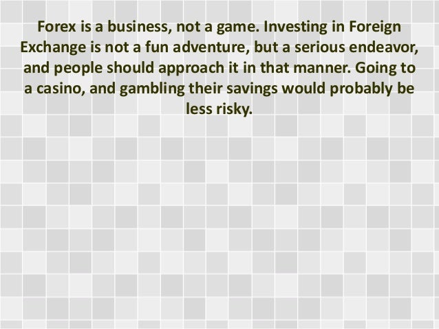 Forex gambling or investing