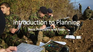 Introduction to Planning
Basic Principles and Tools
 