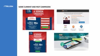 SOME CURRENT AND PAST CAMPAIGNS
 