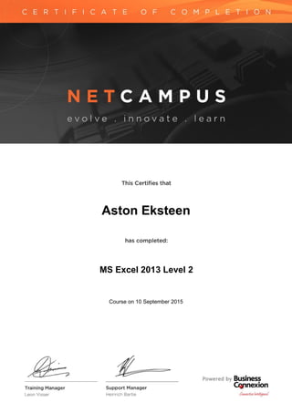Aston Eksteen
da
MS Excel 2013 Level 2
Course on 10 September 2015
on
 