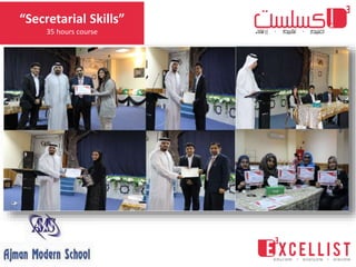 “Secretarial Skills”
35 hours course
 
