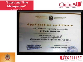 “Stress and Time
Management”
4 hours course
 