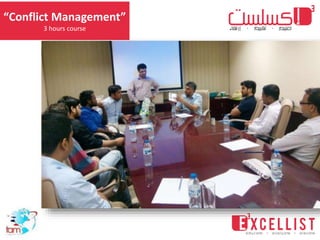 “Conflict Management”
3 hours course
 