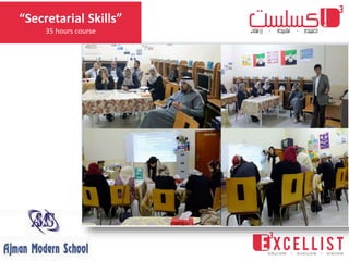 “Secretarial Skills”
35 hours course
 