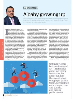 |january 201690
GUESTCOLUMN
rohit hasteer
A baby growing up
The challenges of Start-ups in the phase where they are propel...