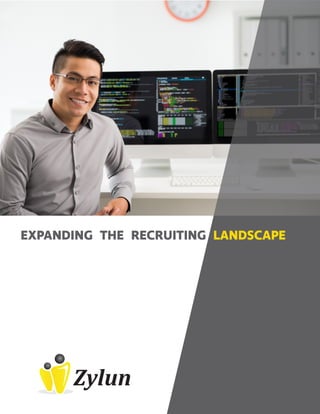 EXPANDING THE RECRUITING LANDSCAPE
 
