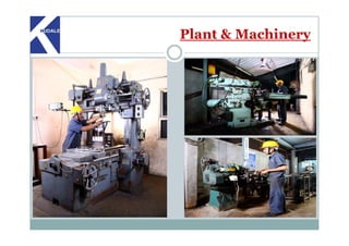 Plant & Machinery
 