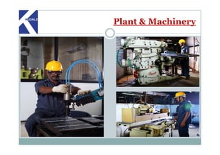 Plant & Machinery
 