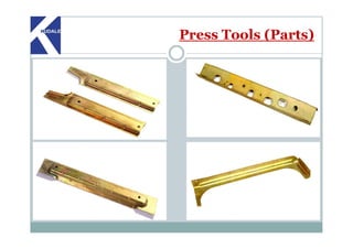 Press Tools (Parts)
 