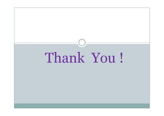 Thank You !Thank You !
 