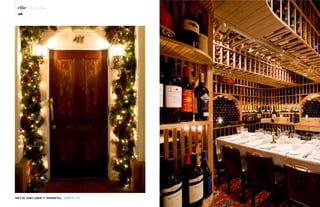 142 143
DECEMBER 2014
MUCH ADO ABOUT NOSHING: ASPEN, CO
 