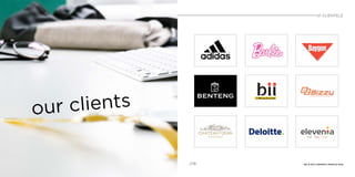 // CLIENTELE
//18 INK & DYE COMPANY PROFILE 2016
our clients
 