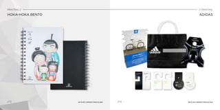 //13 //14
PRINTING //
HOKA-HOKA BENTO
// PRINTING
ADIDAS
INK & DYE COMPANY PROFILE 2016 INK & DYE COMPANY PROFILE 2016
 