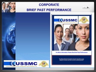 CORPORATE
BRIEF PAST PERFORMANCE
 