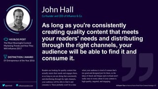 As	long	as	you're	consistently
creating	quality	content	that	meets
your	readers'	needs	and	distributing
through	the	right	channels,	your
audience	will	be	able	to	find	it	and
consume	it.
 