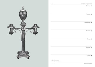 Week 9 February 2010
Monday 22
Tuesday 23
Wednesday 24
Thursday 25
Friday 26
Saturday 27
Sunday 28
The Art Fund Diary 2010
Ami Argand and Matthew Boulton
One of two Argand lamps, c 1795 and 1809
Soho House, Birmingham
 