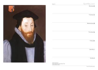 Notes
Week 18 April/May 2010
Monday 26
Tuesday 27
Wednesday 28
Thursday 29
Friday 30
Saturday 1
Sunday 2
The Art Fund Diary 2010
Unknown English artist
Portrait of George Lloyd, Bishop of Chester, 1606
Grosvenor Museum, Chester
 