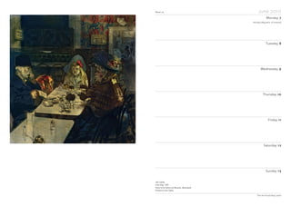 Notes
Week 24 June 2010
Monday 7
Tuesday 8
Wednesday 9
Thursday 10
Friday 11
Saturday 12
Sunday 13
The Art Fund Diary 2010
John Copley
A Tea Shop, 1909
School of Art Gallery and Museum, Aberystwyth
© Estate of John Copley
Holiday (Republic of Ireland)
 