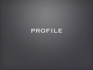 profile
 