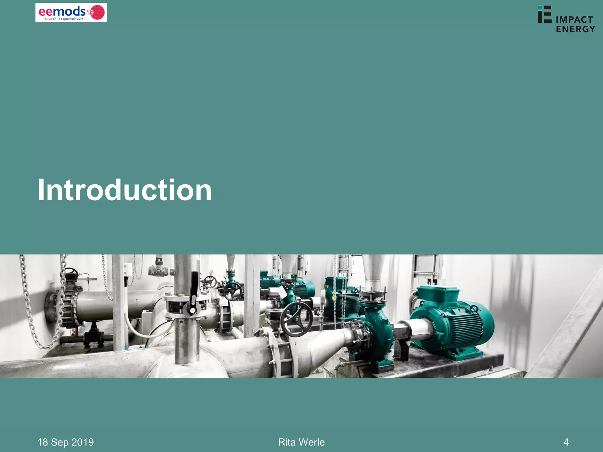 Introduction
18 Sep 2019 Rita Werle 4
 