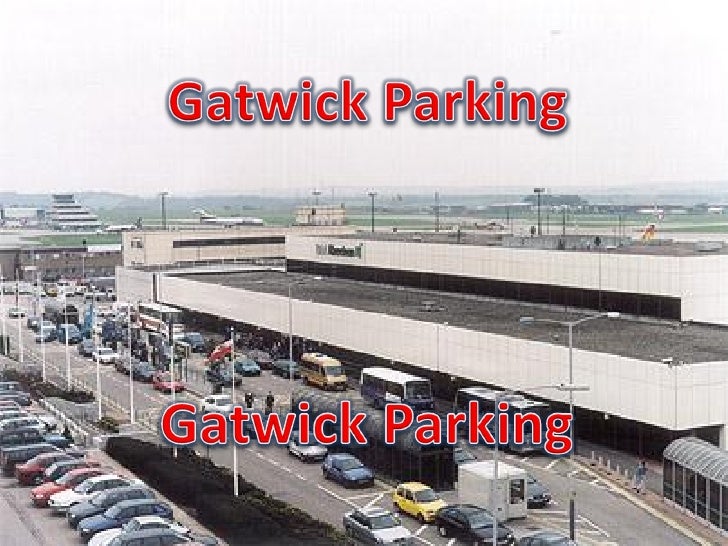 Cheap Car Park Gatwick Airport www.slideshare.net