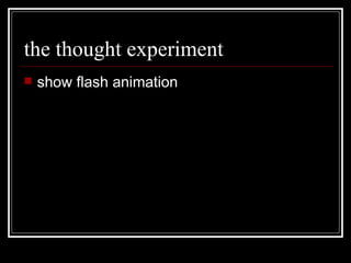 the thought experiment show flash animation 