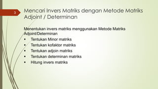 Metode Adjoin Matriks inver's dan ruang vektor inver's | PDF