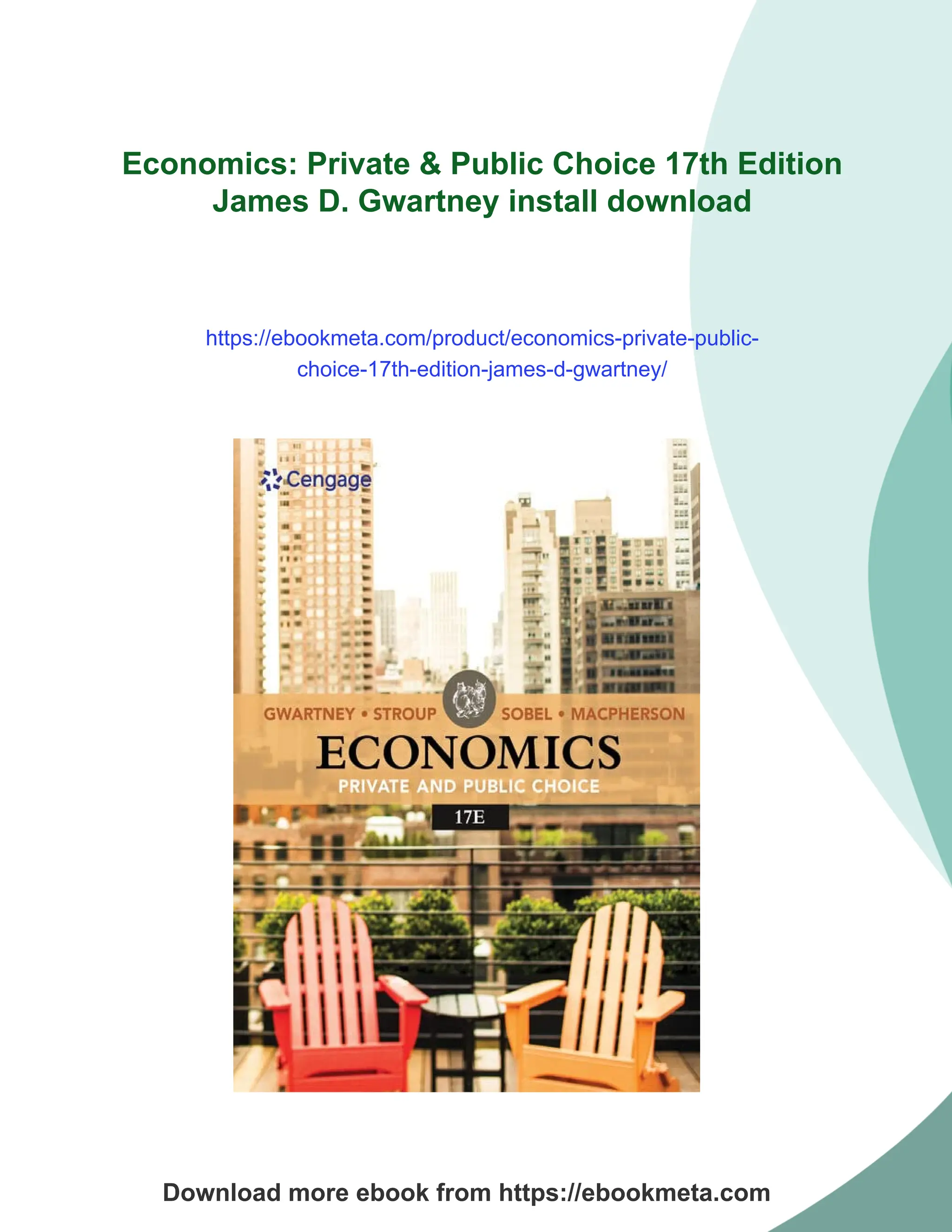 Economics: Private & Public Choice 17th Edition James D. Gwartney