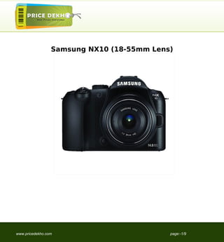 Samsung NX10 (18-55mm Lens)




www.pricedekho.com                         page:-1/9
 