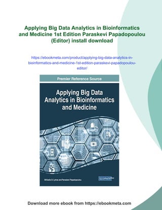Applying Big Data Analytics in Bioinformatics and Medicine 1st Edition ...