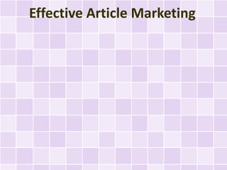 Effective Article Marketing
 