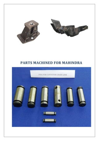 PARTS MACHINED FOR MAHINDRA
 