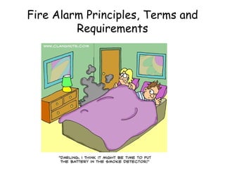 Fire Alarm Principles, Terms and Requirements 