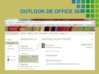OUTLOOK DE OFFICE 365
 