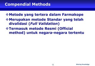 442354961-6-Validasi-dan-Verifikasi-Metode-Analisis-pptx.pptx