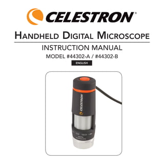 Handheld Digital Microscope
Instruction Manual
Model #44302-a / #44302-B
English
 