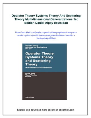 Operator Theory Systems Theory And Scattering Theory Multidimensional ...