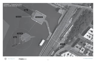 43
Team Heavy Lift VII. Design Typologies
Barge
Heavy Lift Site
Barge
Crane way
Crane way
12th Ave
50 100 200 ft0
SCENARIO 1 – Proposed Condition
Marine Transfer Station @ 135th St
 
