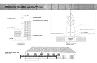 AUTOCAD TECHNICAL DRAWINGS 

Retaining Wall
(Winter 2010)
B&B Tree Planting
(Winter 2010)
House Design – Front View
(Grade 12)
 