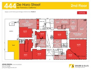 444                        De Haro Street
                              San Francisco, California
                                                                      2nd Floor
     Zynga’s current total square footage in 444 De Haro: 97,063 sf
                                                                          Leased by Zynga




JOHN JENSEN CA LIC.#
415.477.9298
john.jensen@grubb-ellis.com
 