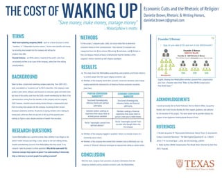 Clearly WakeUpNow was a pyramid scheme. Now, whether it was illegal or not
doesn’t matter because one thing is clear: nearly no one was making money,
despite overwhelming assurance from WakeUpNow that they would. In my
research I seek the answers to these questions: Why did the scam work? Do
rhetorical concepts help explain its power? Can understanding it rhetorically
help us intervene to prevent people from getting scammed?
RESEARCH QUESTIONS
METHODS
For this project, I analyzed audio, video, and social media files to determine
consistent themes in their communication. I then selected 10 examples and
categorized them into 1) recruitment, 2) training, 3) motivation, and 4) lifestyle to
then use religious rhetorical theory to demonstrate how the members of the
company’s rhetoric matched up with religious paradigms.
Graphic showing how WakeUpNow members promote their compensation
plan from a Youtube video titled “Wake Up Now (WUN) Compensation
Plan Break-Down.”2
Graphics/Visual Aids
BACKGROUND
RESULTS
● This study shows that WakeUpNow purposefully used prophetic and Puritan rhetorics
to convert people into their quasi-religious economic cult.
● Members of the company shared their economic conversion narratives, which nearly
exactly matched the characteristics of American Puritan conversion narratives.
(See Chart)
● Members of the company engaged in prophetic rhetoric to translate visions of a
monetarily secure future.
● Members of the company then trained other members how to effectively use a lay
version of “effective” rhetorical techniques to improve their ability to convert others.
CONCLUSION
With this work, I propose how consumers can protect themselves from the
dangerous methods used by predatory economic cults, like WakeUpNow.
ACKNOWLEDGEMENTS
I would personally like to thank Professors Patricia Roberts-Miller, Jacqueline
Henkel, and Linda Ferreira-Buckley for their support, guidance, and patience
for the duration of this project. This work would not be possible without the
support of the Appleman Undergraduate Research Fund.
REFERENCES
1. Henkel, Jacqueline M. "Represented Authenticity: Native Voices in Seventeenth-
Century Conversion Narratives." The New England Quarterly 87, no. 1 (March
2014): 5-45. Accessed April 7, 2016. doi:10.1162/tneq_a_00343.
2. Wake Up Now (WUN) Compensation Plan Break-Down. Directed by Hub Hive.
2013. Youtube.
THE COST OF Economic Cults and the Rhetoric of Religion
Danielle Brown, Rhetoric & Writing Honors,
danielle.brown.t@gmail.com
Wake Up Now, a multi-level marketing company operating from 2009-2015,
Utah, was labeled an “economic cult” by MLM researchers. The company’s main
products were online software and discounts on consumer goods and travel costs,
but most of the profits came from the $100 a month membership fee. Most of the
communication coming from the members of the company and the company
itself, however, revolved around making money through a compensation plan
from recruiting more people into the company. According to their income
disclosure statement, however, 96 percent of paying members were making no
money back, while less than one percent at the top of the pyramid were
making six figures a year, despite promises of wealth from recruiters.
TERMS
Multi-level marketing companies (MLM) - work on a tiered structure in which
“members,” or “independent business owners,” receive more benefits and money
by recruiting more people into the company and selling the
products they offer.
Pyramid Schemes - are MLMs where a majority of the profits come from
recruitment and fees to be a part of the company, rather than from selling
actual products.
WAKING UP“Save money, make money, manage money”
—WakeUpNow’s motto
PURITAN CONVERSION
NARRATIVE 1
ECONOMIC CONVERSION
NARRATIVE
Structured chronologically,
reference family and spiritual
upbringing
Salvation seekers undergo an
experience that causes them to
actively pursue salvation
Recite “meaningful counsel from
spiritual advisors”
Structured chronologically,
reference family and financial
upbringing
Members undergo a financial
experience that causes them to
pursue a new way to make money
Recite “meaningful counsel” from
recruiter who brought them into
the company
 