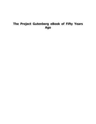 The Project Gutenberg eBook of Fifty Years
Ago
 